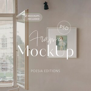 May include: A square white picture frame mounted on a light beige wall, containing an illustration of a person in a blue dress. The image features text overlays including 2 MOCKUPS INCLUDED, PSD, Frame MockUp, and POESIA EDITIONS in white font.