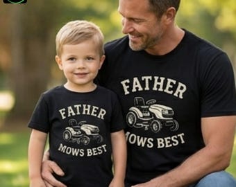 Father Mows Best Shirt, Funny Dad Lawn Mower Shirt, Father's Day Gift for Dad, Lawn Care Dad Tee, Mowing Dad Shirt, Dad Gift