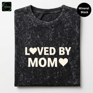 Loved By Mom Mineral Wash Shirt, Vintage Mom Tee, Mothers Day Gift, Cute Mama Shirt, Family Matching Tee bild 1