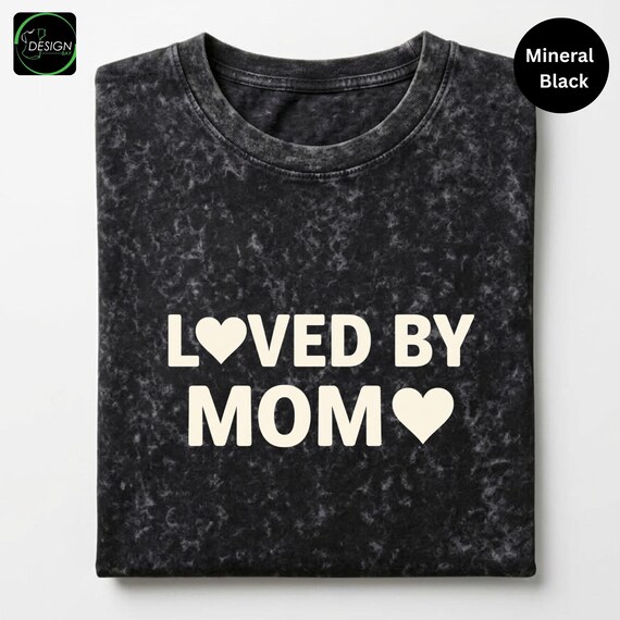 Loved By Mom Mineral Wash Shirt, Vintage Mom Tee, Mothers Day Gift, Cute Mama Shirt, Family Matching Tee