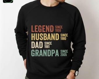 Personalized Grandpa Shirt, Dad Since Year Shirt, Father's Day Gift for Grandpa, Custom Dad Grandpa Sweatshirt, Legend Since Shirt