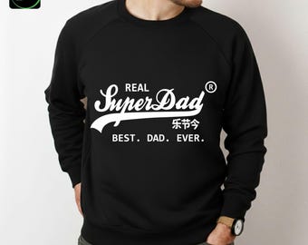 Real Super Dad Shirt, Father's Day Gift for Dad, Best Dad Ever Sweatshirt, Funny Dad Tee, Gift for Father
