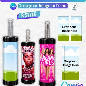 May include: A digital template for hookah pen labels featuring three cylindrical pen mockups. One shows a blue sky and green landscape, one a birthday portrait with a crown, and one a pink Mean Girls graphic. Includes placeholders for custom images.