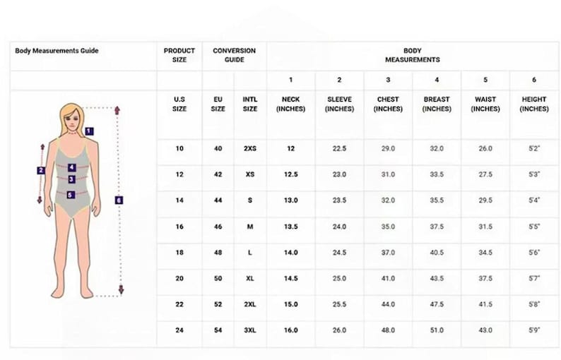 May include: A body measurements guide with a size chart. Includes U.S., EU, and international sizes, with measurements for neck, sleeve, chest, breast, waist, and height in inches. A diagram of a person is included.