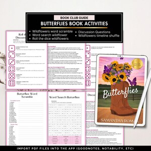 May include: A digital book club guide for "Butterflies" with activities including word searches and discussion prompts. The cover shows a cowboy boot filled with sunflowers and butterflies. The title "Butterflies" and author's name are displayed.