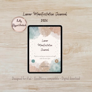 Lunar Manifestation Journal 2026 | Fully Hyperlinked Digital Planner for iPad - tablet| Moon Phases, Intentions & Reflection |