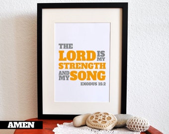 Strength and Song. Exodus 15:2. 8x10in  DIY Printable Christian Poster. PDF. Bible Verse.