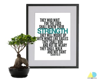 Renew strength. Isaiah 40:31. 8x10in.  DIY Printable Christian Poster. PDF. Bible Verse. AMEN Designs.