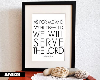 Joshua 24:15. As for me. 8x10 DIY Printable Christian Poster. PDF.Bible Verse.