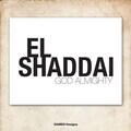 El Shaddai. 8x10in. PDF. Printable Christian Typography Print Design.