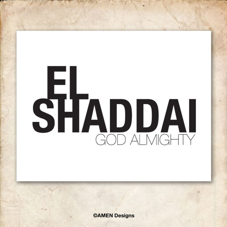 El Shaddai. 8x10in. PDF. Printable Christian Typography Print Design. image 1