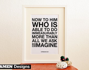 Immeasurably. Ephesians 3:20. 8x10. DIY. Printable Christian Poster. PDF.Bible Verse.