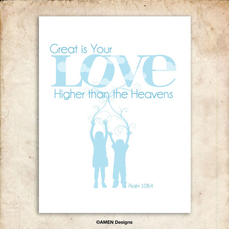 Great Love. Psalm 108:4. 8x10 DIY Printable Christian Poster. Bible Verse. image 2