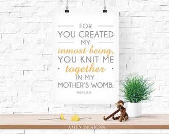 Nursery Decor. Psalm 139:13. 8x10in  DIY Printable Christian Poster. PDF. Bible Verse.