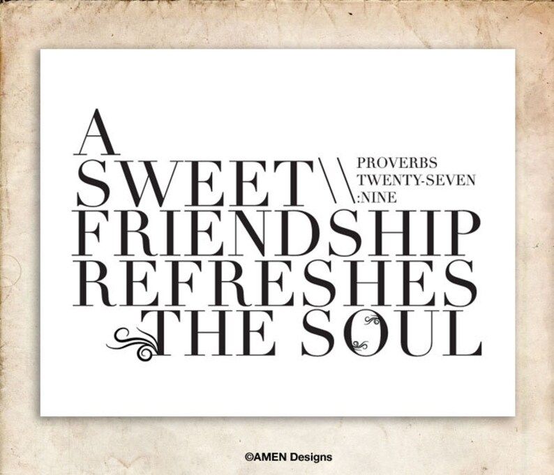 DIY Printable Christian Poster. 8x10in. Sweet Friendships. Project Wisdom. Proverbs 27:9. image 2