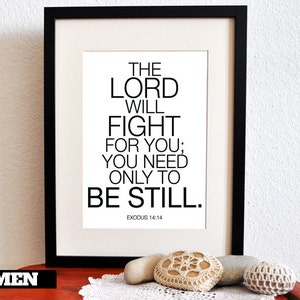 Exodus 14:14. Be Still. 8x10 DIY Printable Christian Poster. PDF. Bible Verse. image 1