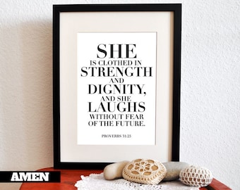 She. Project Wisdom. Proverbs 31:25. 8x10in  DIY Printable Christian Poster. Bible Verse.