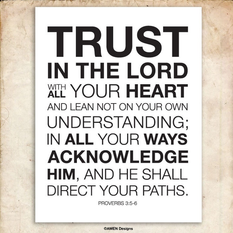 Proverbs 3:5-6. Trust in the lord with all your heart. 8x10. DIY. Bible Verse. Printable Christian Scripture. image 1
