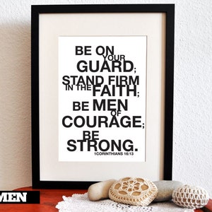 1 Corinthians 16:13. Be Strong. 8x10in. DIY. Printable Christian Poster. PDF. Bible Verse. image 1