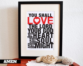 Deuteronomy 6:5. Love The Lord Your God. 8x10. DIY Printable Christian Poster. PDF. Bible Verse.