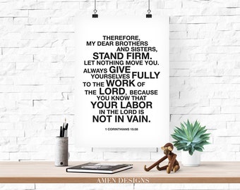 1 Corinthians 15:58. NIV. AMEN Designs. Printable Scripture. 8x10in. DIY. Bible Verse.