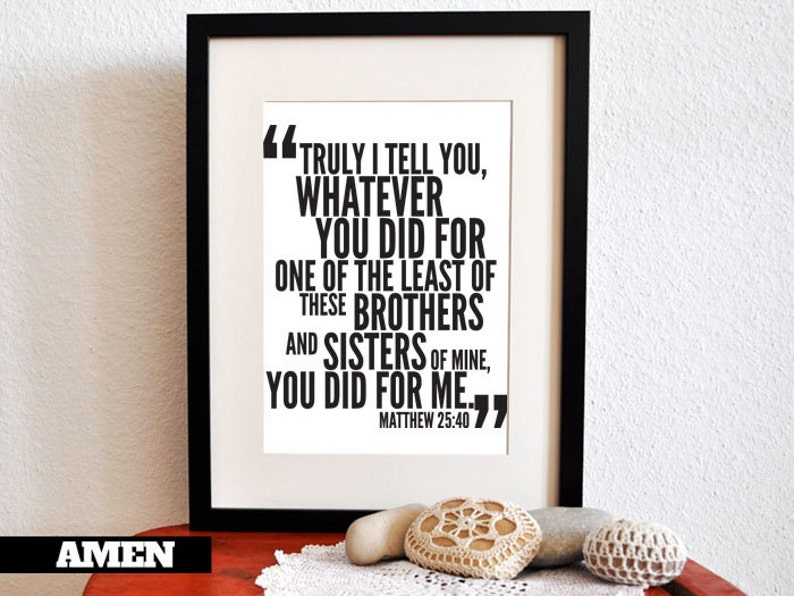 Whatever You Did. Matthew 25:40. DIY. PDF. 8x10 Printable Scripture Poster. Bible Verse. image 2