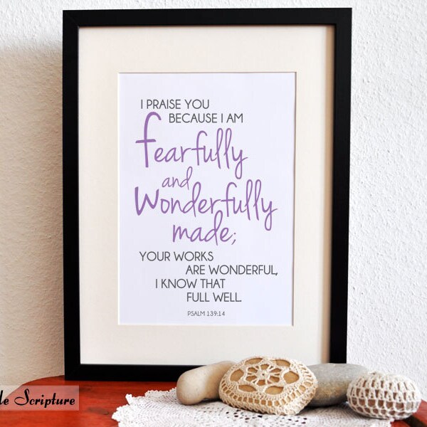 Fearfully and Wonderfully Made. Psalm 139:14. 8x10in  DIY Printable Christian Poster. PDF.Bible Verse.
