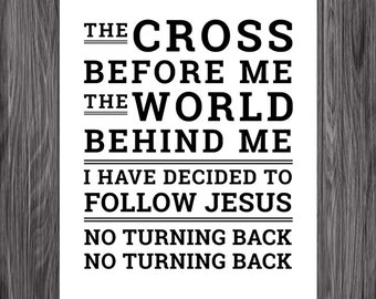 Hymn. I Have Decided to Follow Jesus. 8x10 DIY Printable Christian Poster. PDF. Bible Verse.