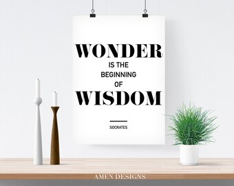 Wonder is the beginning of Wisdom. Socrates Quote. Printable Inspiration. 8x10. DIY. Printable. PDF.