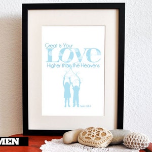 Great Love. Psalm 108:4. 8x10 DIY Printable Christian Poster. Bible Verse. image 1