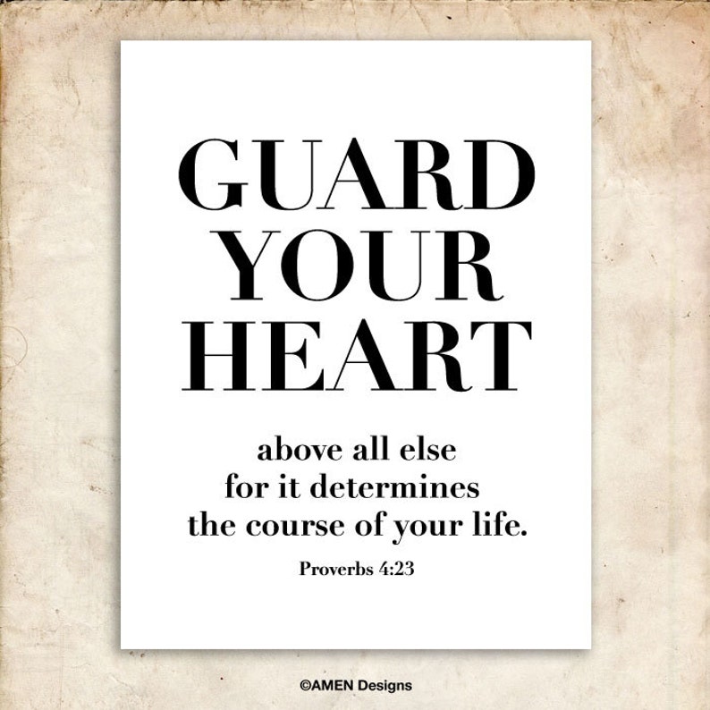 Guard Your Heart. PDF. Printable Scripture Typographical Poster. 8x10in