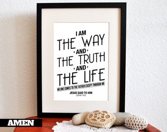 John 14:6. The Way The Truth The Life. 8x10. DIY Printable Christian Poster. Bible Verse.