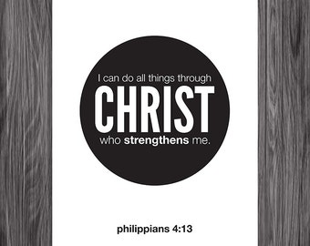 Philippians 4;13. All Things Through Christ. 8x10in. DIY. Printable Christian Poster. Bible Verse. Amen Designs.