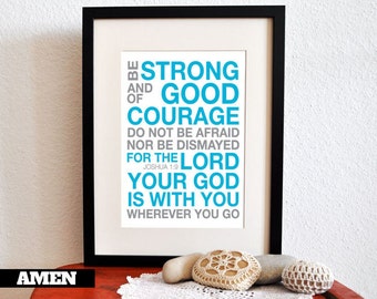 Joshua 1:9. Strength and Courage. 8x10in  DIY Printable Christian Poster.Bible Verse.