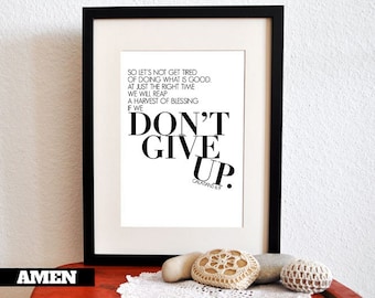 Don't Give Up. Galatians 6:9. 8x10in  DIY Printable Christian Poster. PDF.Bible Verse.