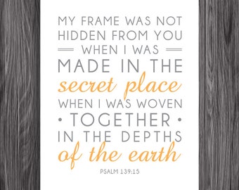 Nursery Decor. Psalm 139:15. 8x10in  DIY Printable Christian Poster. PDF. Bible Verse.