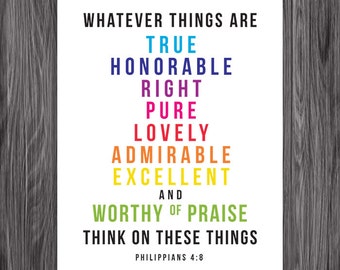 Philippians 4:8. PRINTABLE DIY Christian Poster. Dwell on these things. 8x10. Bible Verse.