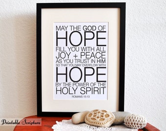 Overflow with Hope. Romans 15:13. DIY. PDF. 8x10 Printable Scripture Poster.