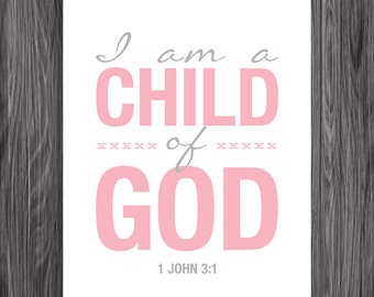 1 John 3:1. Child of God. Nursery Decor. Pink Version. 8x10in. DIY. Printable Christian Poster. Bible Verse.