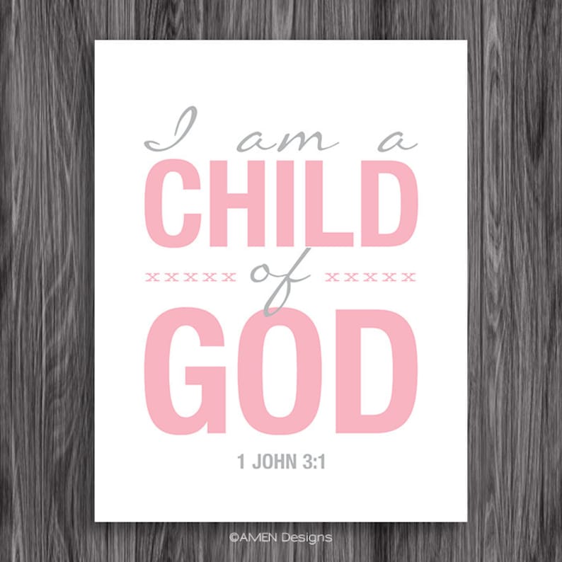 1 John 3:1. Child of God. Nursery Decor. Pink Version. 8x10in. DIY. Printable Christian Poster. Bible Verse. image 1