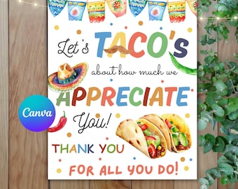 Taco Appreciation Sign, Taco About Teacher Staff Employee appreciation, Taco Bar Thank You Sign, Mexican Food Snacks Table Sign Printable