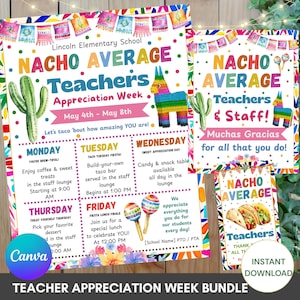 May include: A colorful Teacher Appreciation Week bundle with a festive design. The design includes a cactus, a piñata, and maracas. The text reads "Nacho Average Teachers" and lists daily activities. Includes an instant download option.