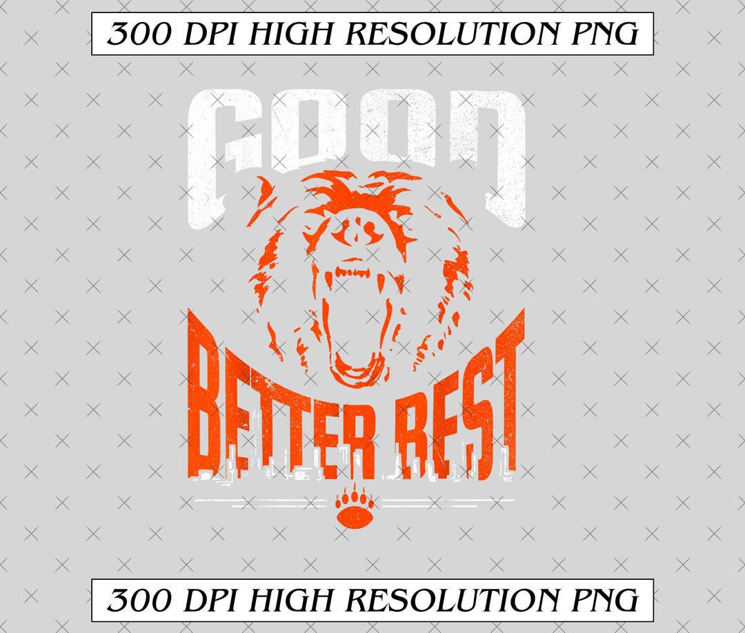 PNG Good Better Best Design, Bears Football Fans Vintage PNG, Bear ...