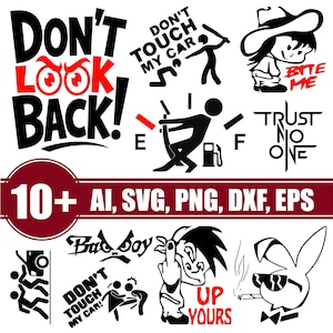 Op de afbeelding: Een verzameling zwarte en rode grafische ontwerpen met tekst, waaronder "DON'T LOOK BACK!", "DON'T TOUCH MY CAR" en "TRUST NO ONE". Andere ontwerpen bevatten stokfiguren en stripfiguren. De afbeelding bevat ook de tekst "10+ AI, SVG, PNG, DXF, EPS".