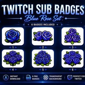 May include: A digital product featuring six blue rose Twitch sub badges. Each badge showcases a different arrangement of blue roses with green leaves, numbered 1 through 6. The text "TWITCH SUB BADGES Blue Rose Set" is displayed at the top.
