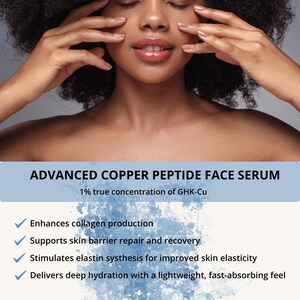 May include: A woman with closed eyes and hands near her face. The image includes text: "ADVANCED COPPER PEPTIDE FACE SERUM" with benefits listed. The product is a high-potency copper peptide serum, made in the USA.