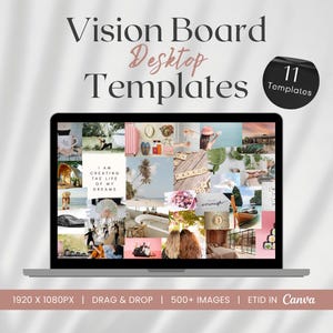 Könnte beinhalten: Ein Laptop zeigt eine Vision Board Desktop-Vorlage. Der Bildschirm zeigt eine Collage von Bildern mit dem Text "Vision Board Desktop Templates". Zusätzlicher Text lautet "11 Templates" und "I AM CREATING THE LIFE OF MY DREAMS."
