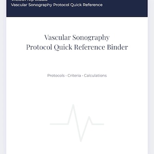 May include: A white binder with the title "Vascular Sonography Protocol Quick Reference Binder" in black text. The top section is navy blue with the text "VASCUPrep Studio" and "Vascular Sonography Protocol Quick Reference". Below the title is the text "Protocols. Criteria. Calculations."