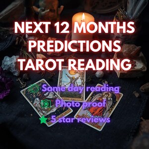May include: Image of a tarot reading with three cards, a lit candle, and text that reads "NEXT 12 MONTHS PREDICTIONS TAROT READING." Additional text includes "Same day reading," "Photo proof," and "5 star reviews."