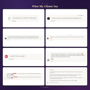 May include: A digital graphic titled What My Clients Say featuring eight white rectangular text boxes containing customer testimonials. The messages express gratitude and positive feedback regarding services received, set against a dark purple background.
